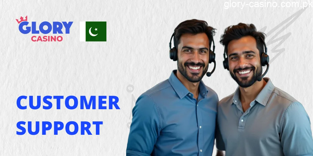 Customer Support for Pakistani Gamblers in Glory Casino