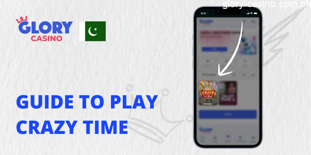 How to start playin Crazy Time Game at Glory Casino PK