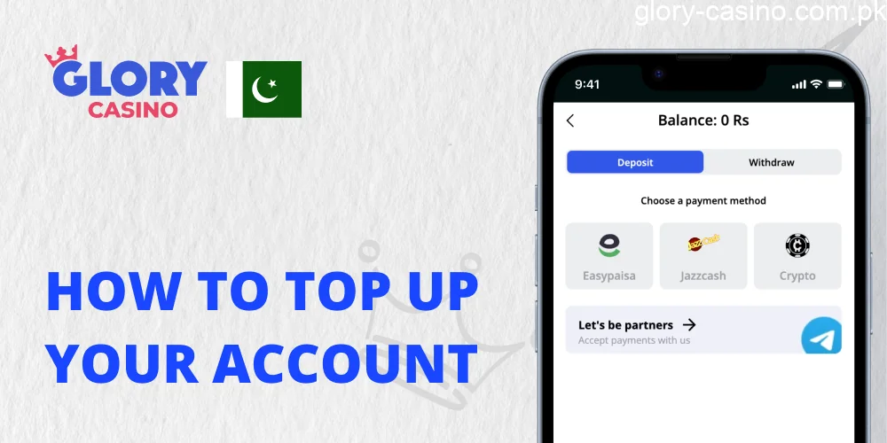 Tutorial to Top Up Your Balance in Glory Casino PK