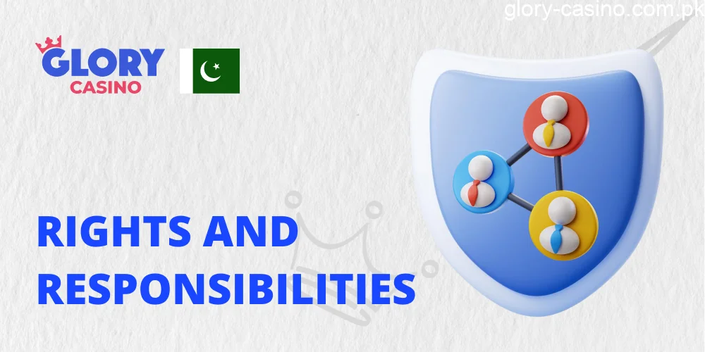 Rights and Responsibilities Partners Glory Casino