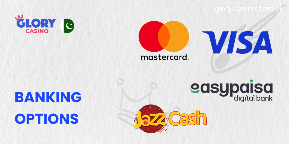 Payments Options in Glory Casino for Pakistani Gamblers