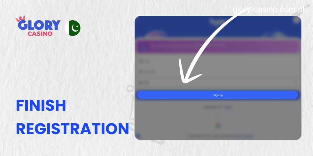 Finish Registration process in Glory Casino PK
