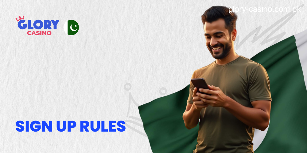 Registration Rules in Glory Casino Pakistan