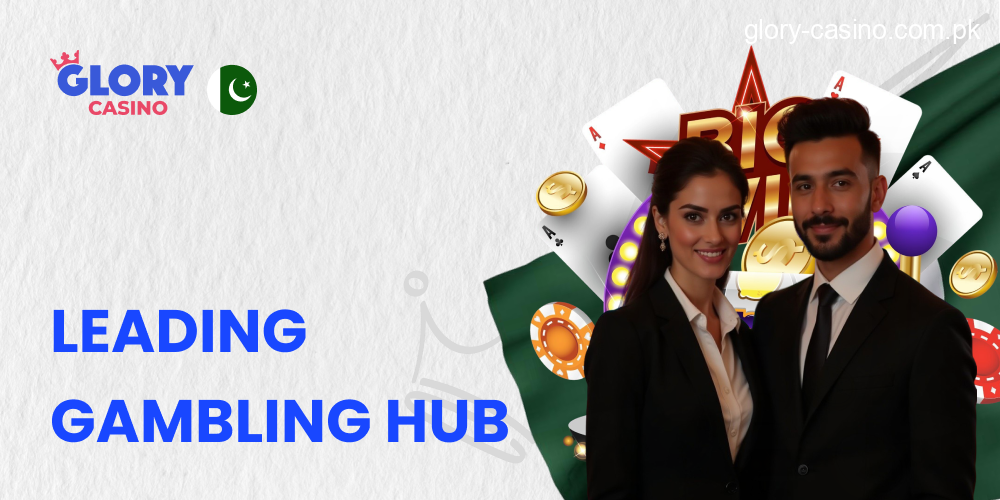 Glory Casino - Leading Gambling Hub in Pakistan