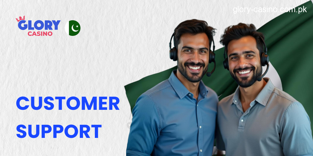 Customer Support in Glory Casino Pakistan
